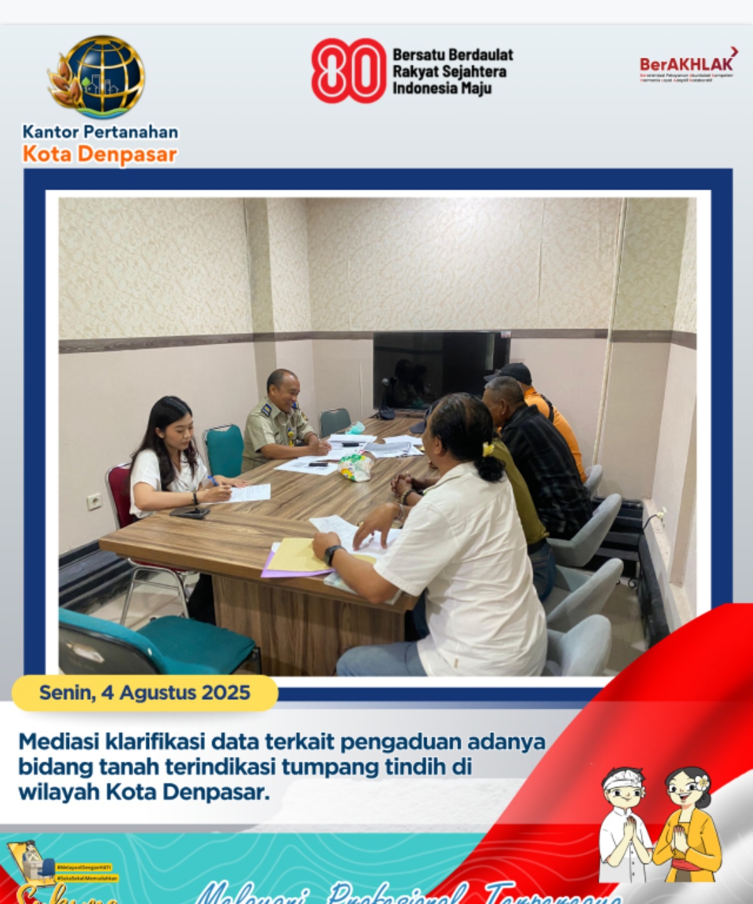 Petugas Kantor Pertanahan Kota Denpasar, Lakukan Mediasi Klarifikasi Data Terkait Pengaduan Adanya Bidang Tanah Terindikasi Tumpang Tindih.