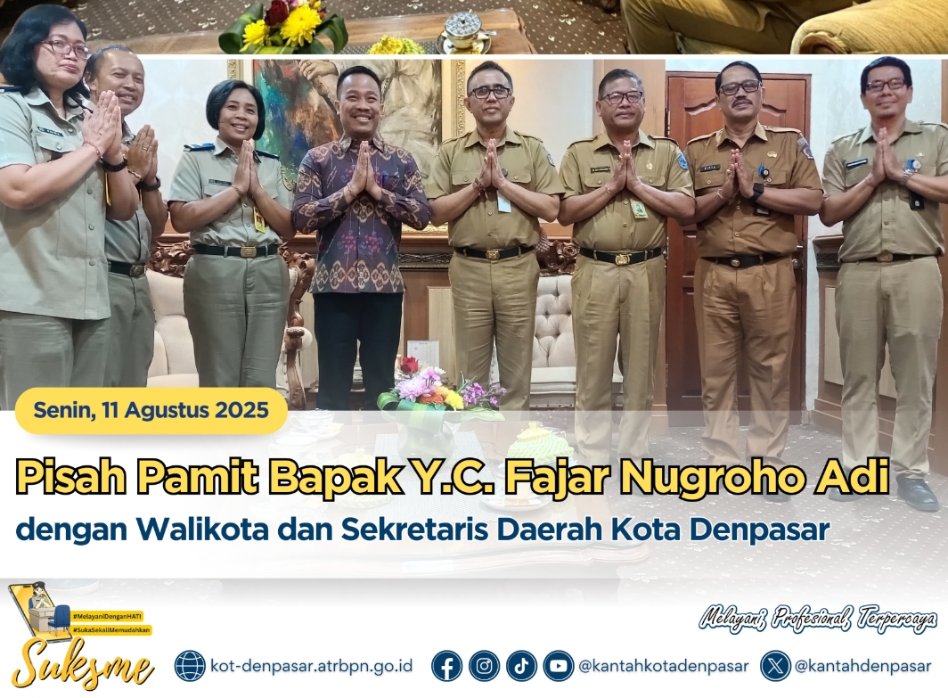 Pisah Pamit Bapak Y.C. Fajar Nugroho Adi dengan Wali Kota Denpasar