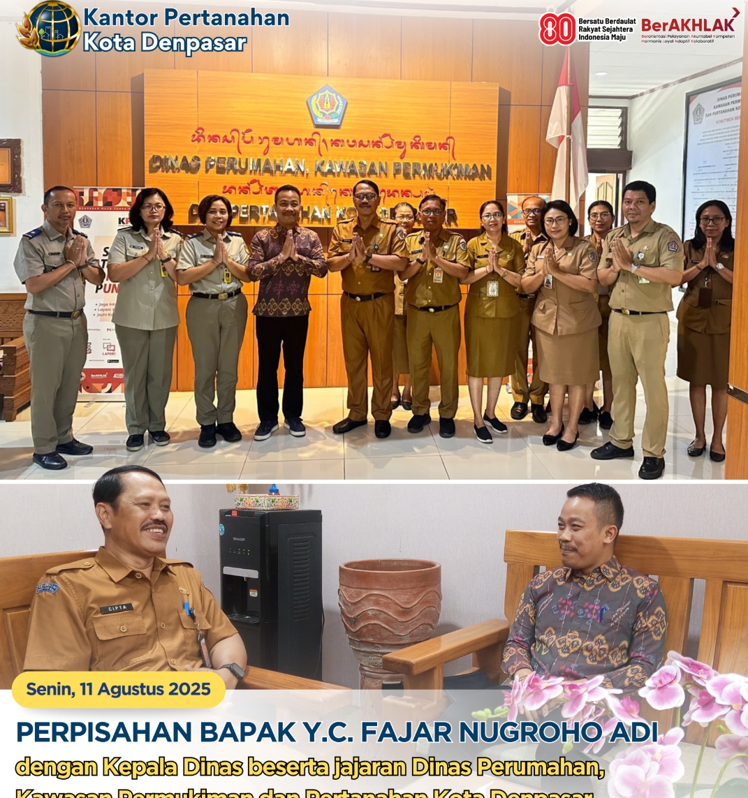 Bapak Y.C. Fajar Nugroho Adi Berpamitan dengan Kepala Dinas beserta jajaran Dinas Perumahan, Kawasan Permukiman dan Pertanahan (Disperkim) Kota Denpasar.