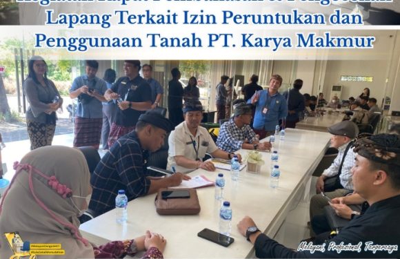 Kantor Pertanahan Kota Denpasar melaksanakan Pengecekan lokasi dan Menghadiri Rapat Pembahasan Terkait Izin Peruntukkan Pengunaan Tanah (IPPT) PT. Karya Makmur PT. Karya Makmur.