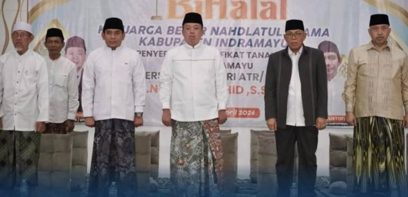 Hadiri Halalbihalal dan Penyerahan Sertipikat Tanah Wakaf PCNU Indramayu, Menteri Nusron Minta NU Berikan Kebermanfaatan bagi Masyarakat