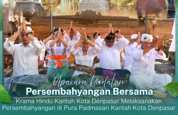 Bertepatan Dengan Hari Suci Purnama Kadasa, Kantor Pertanahan Kota Denpasar Melaksanakan upacara Piodalan di Pura Padmasari.