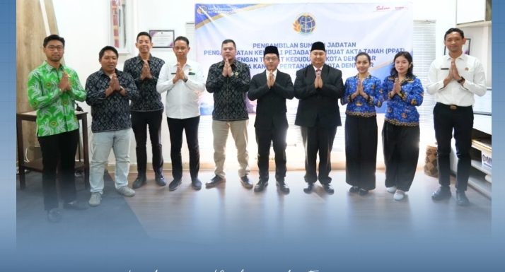Kantor Pertanahan Kota Denpasar Melaksanakan Pengambilan Sumpah Jabatan Pengangkatan Kembali Pejabat Pembuat Akta Tanah (PPAT).