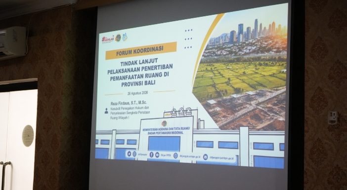 Kantah Badung Hadir Pada Kegiatan Forum Koordinasi Penertiban Ruang bertempat di Aula Kantor Pertanahan Badung
