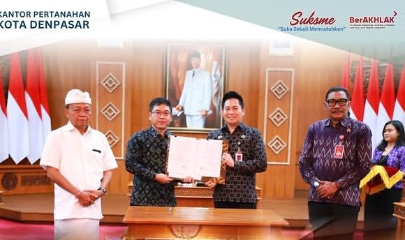Kantor Pertanahan Kota Denpasar Teken Perjanjian Kerja Sama Integrasi Data Pertanahan dan Perpajakan Daerah.