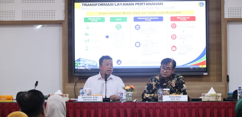 Kumpulkan Jajaran IPPAT dan BPKAD Se-Yogyakarta, Menteri Nusron Sosialisasikan Transformasi Layanan Pertanahan dan Organisasi