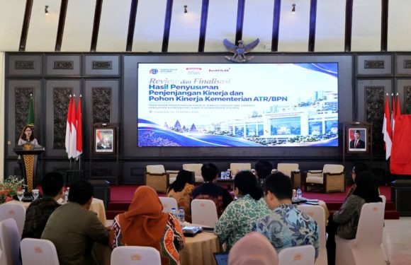 Kementerian ATR/BPN Finalisasi Penjenjangan Kinerja untuk Perkuat Manajemen Kinerja Organisasi